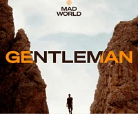 Gentleman Mad World